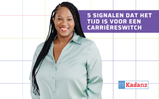 5 Signalen dat het tijd is voor een carrièreswitch. Hoe pak je dit aan?